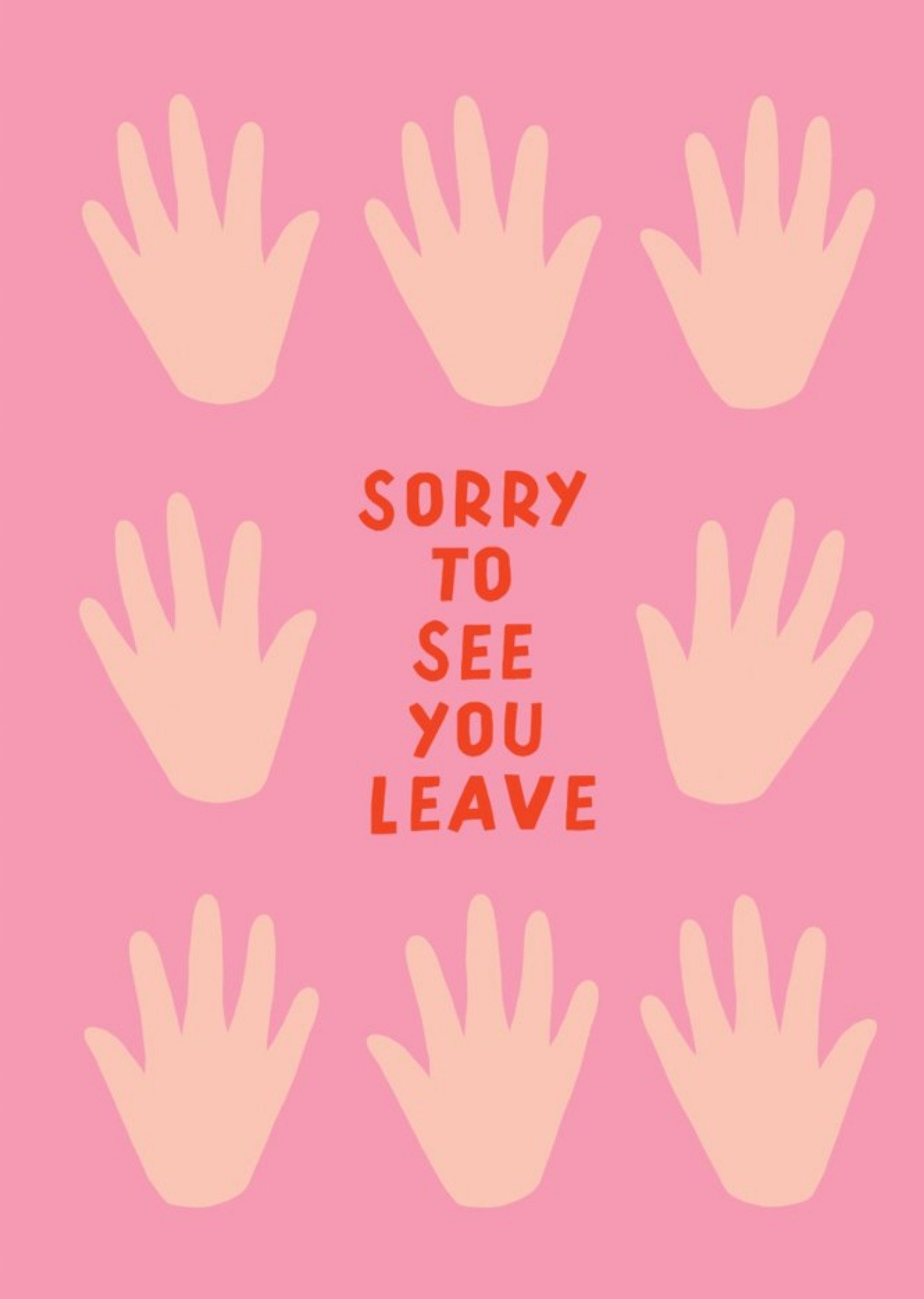 Sorry To See You Leave Waving Hands Card Ecard