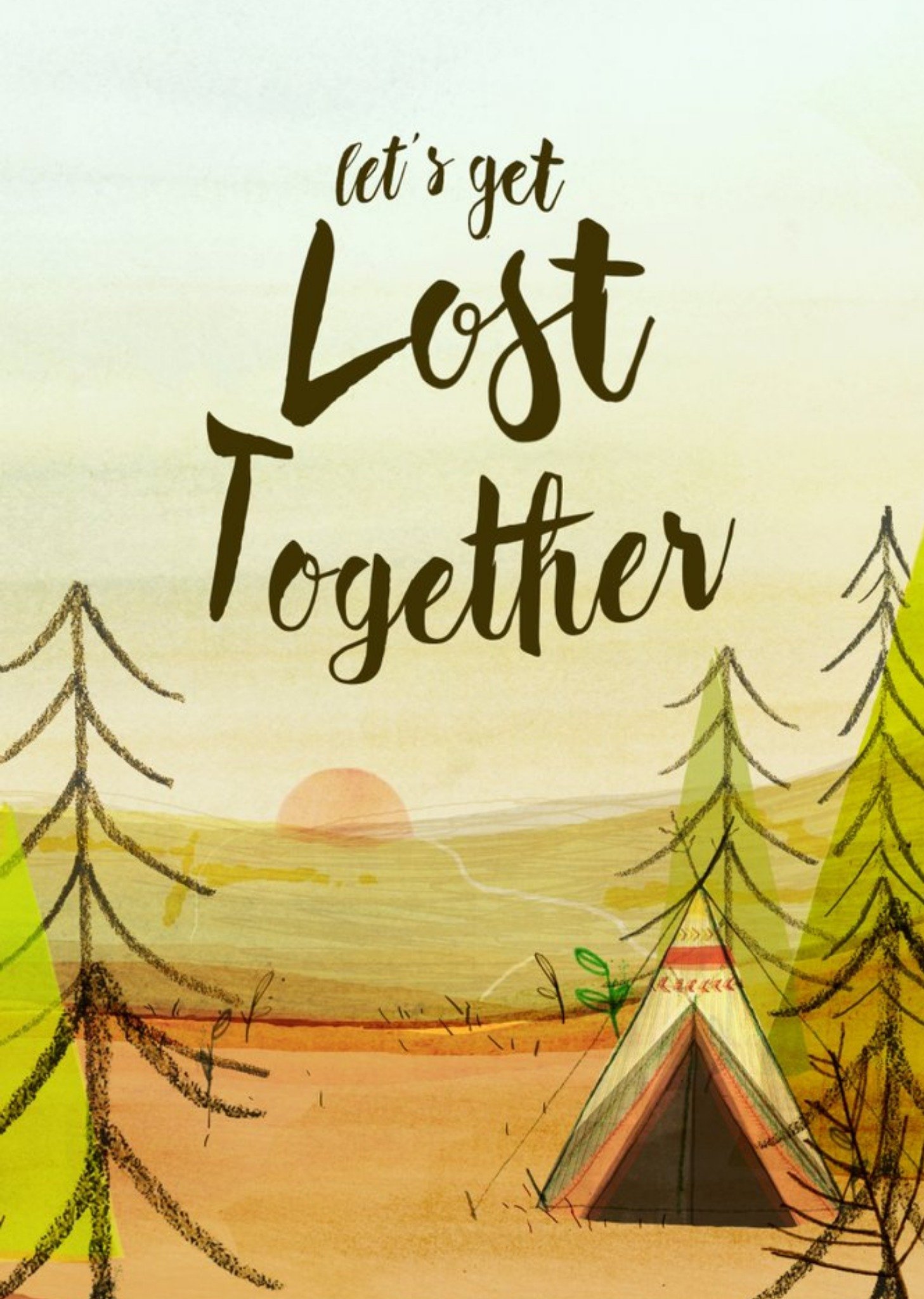 Lets Get Lost Together Card Ecard