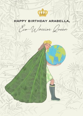 Illustration Of An Eco Warrior Queen Happy Birthday Card