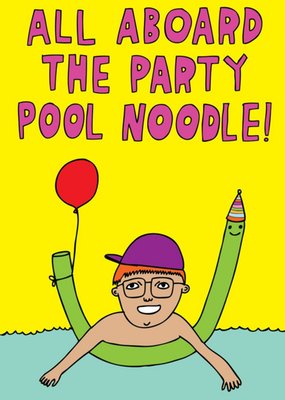 All Aboard The Party Pool Noodle Birthday Card