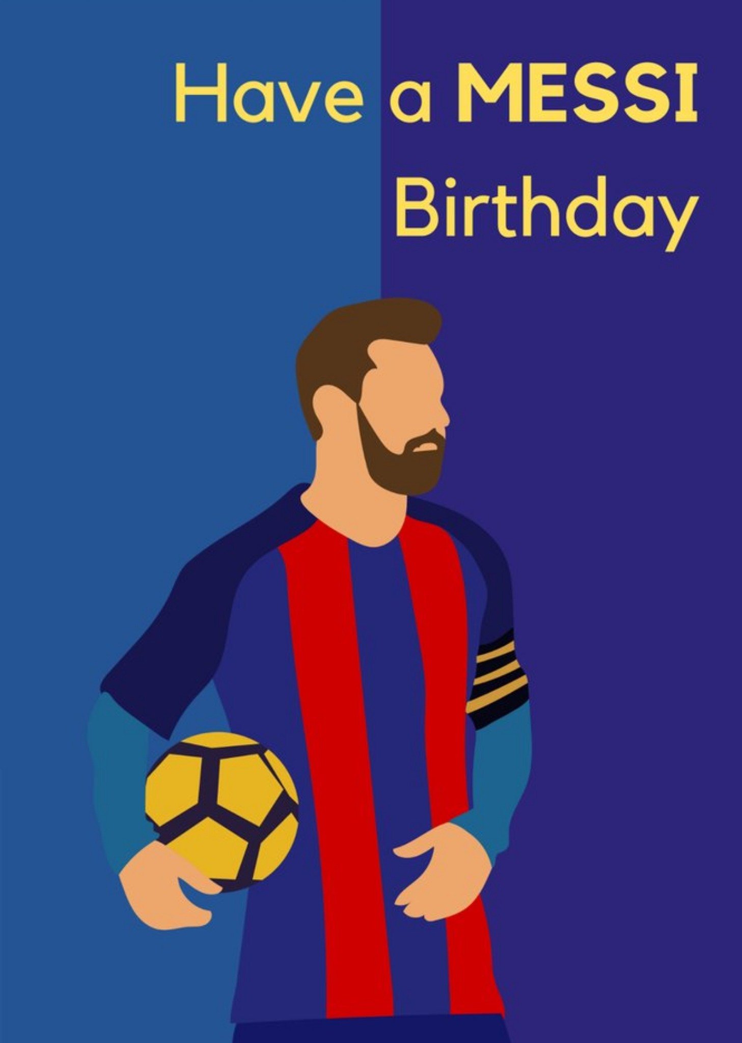 Anoela Football Pun Have A Messi Birthday Card Ecard