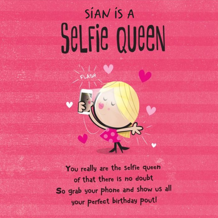 Personalised Name Is A Selfie Queen Card