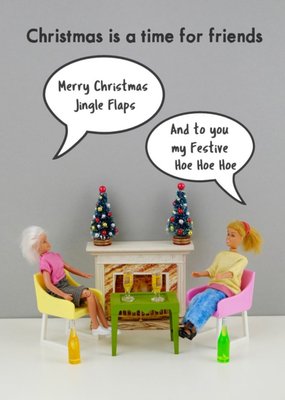 Funny Dolls Christmas Is A Time For Friends Rude Card