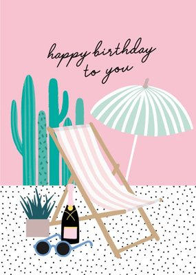 Happy Birthday Deckchair And Umbrella Card