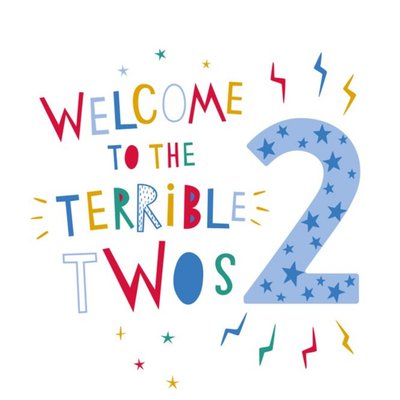 Welcome To The Terrible Twos Blue Birthday Card