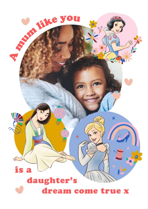 Disney Princess A Mum Like You Is A Daughters Dream Come True Card
