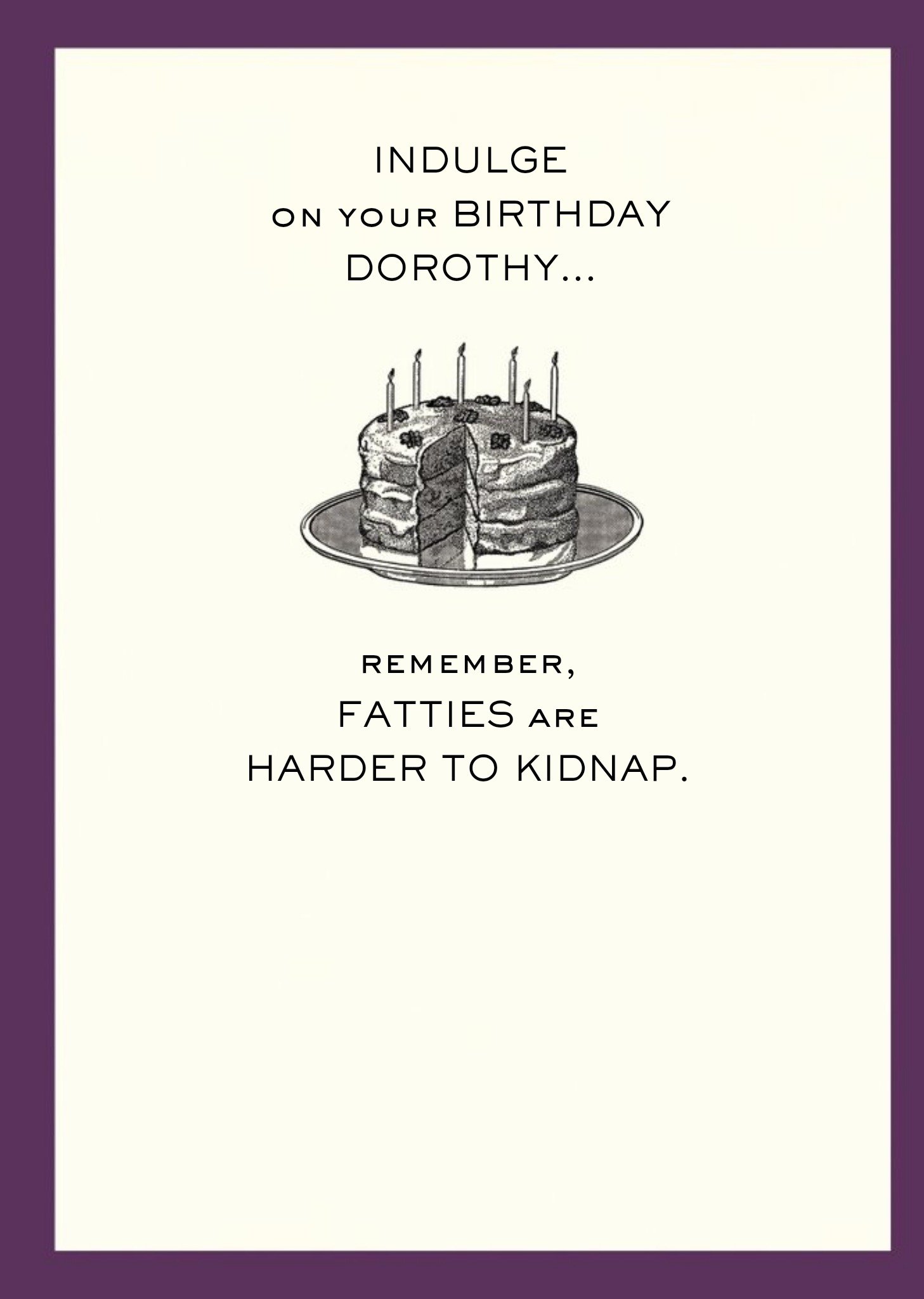 Moonpig Fatties Are Harder To Kidnap Personalised Happy Birthday Card, Large