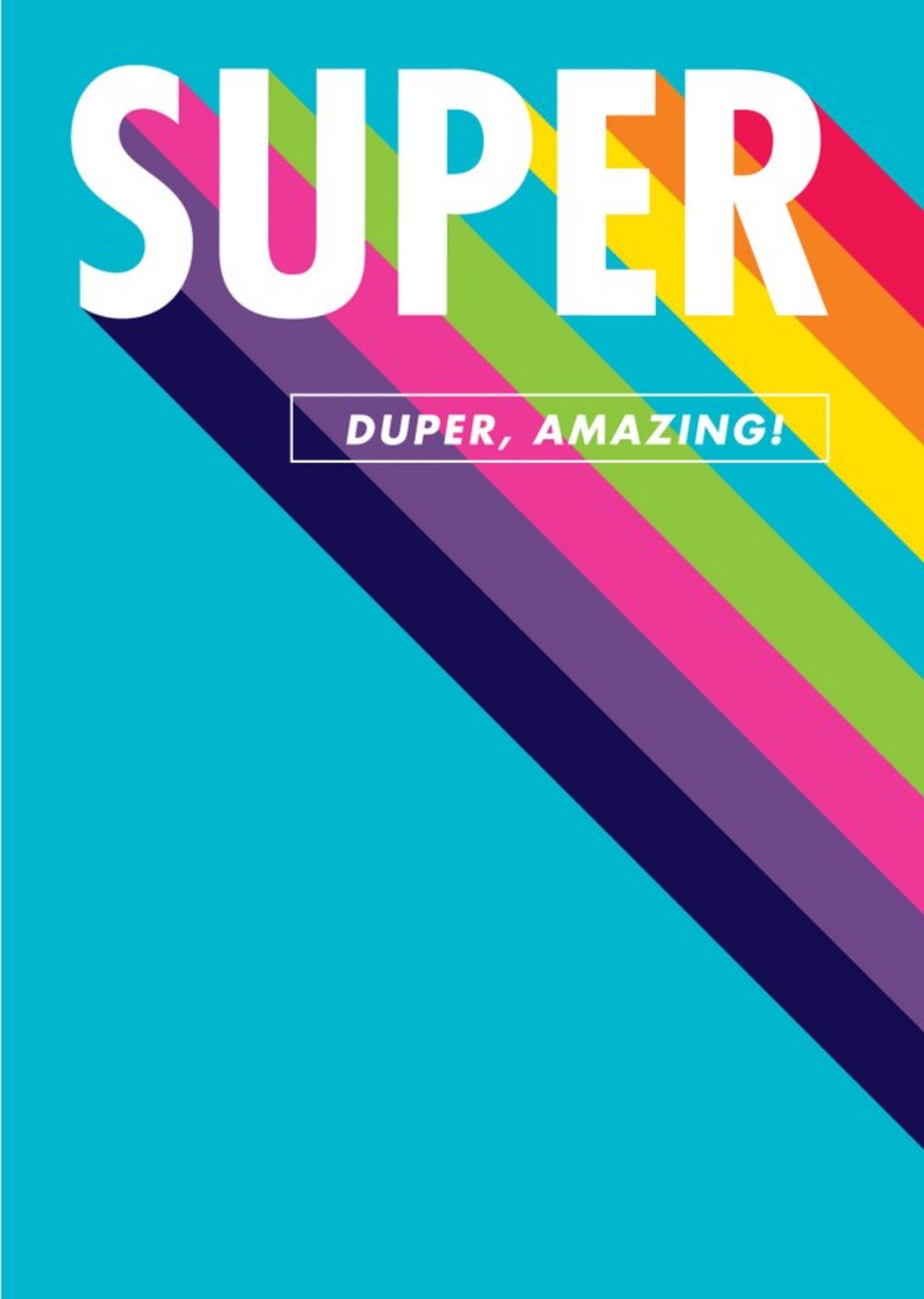 Moonpig Super Duper Amazing Rainbow Card, Large