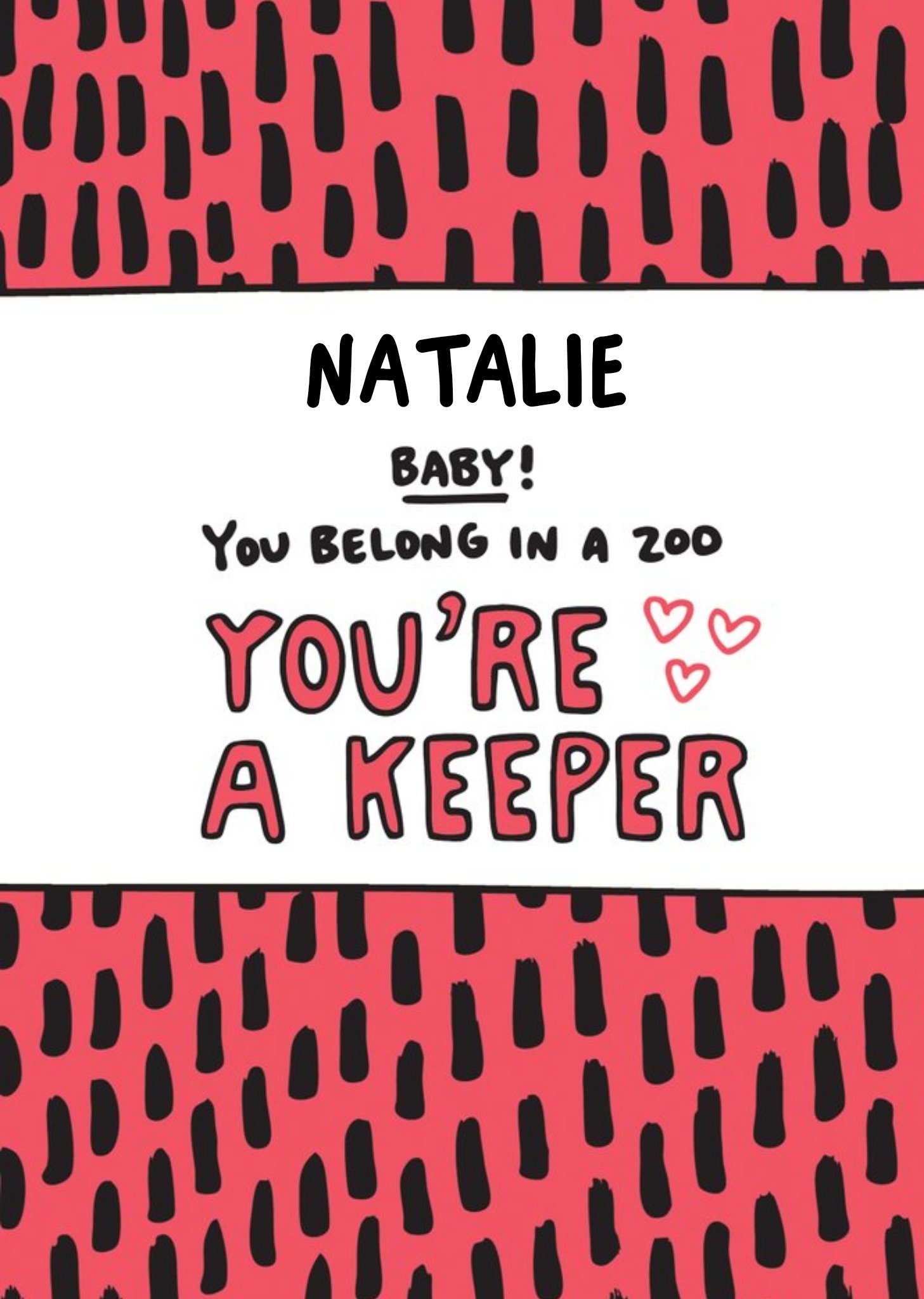 Baby You're A Keeper Personalised Valentine's Day Card