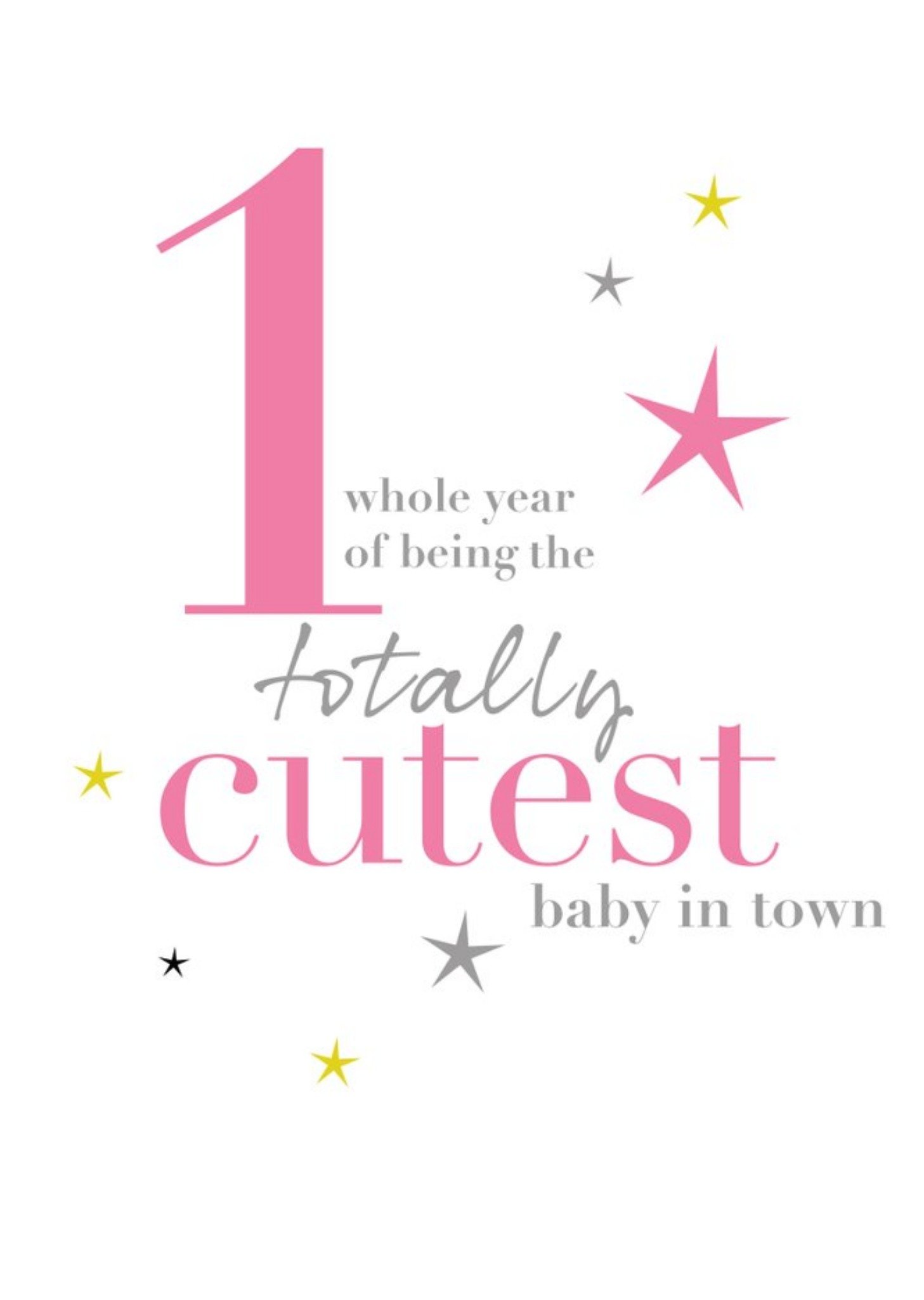 Moonpig Modern Typographic Design Age 1Totally Cutest Baby In Town Card, Large