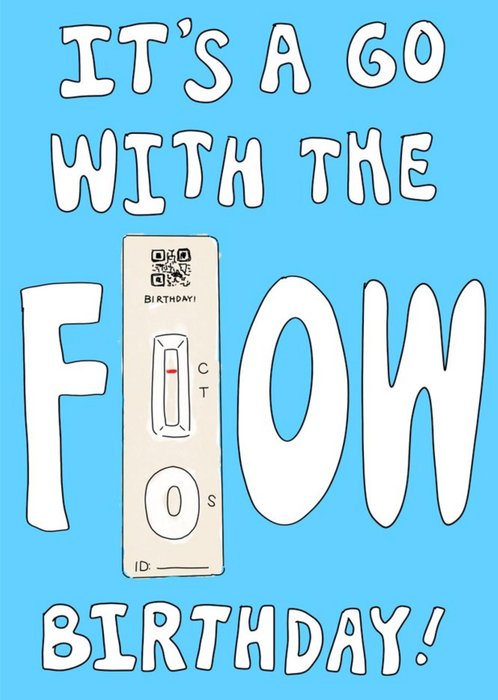 Funny Pun It's A Go With The Flow Birthday Card