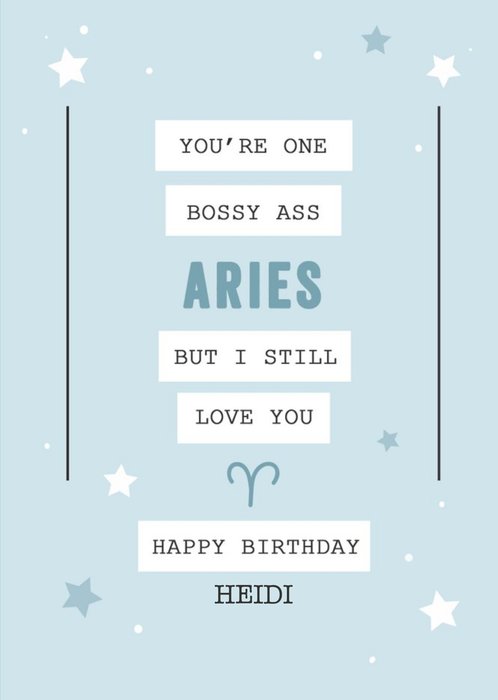 Bossy Ass Aries Zodiac Birthday Card