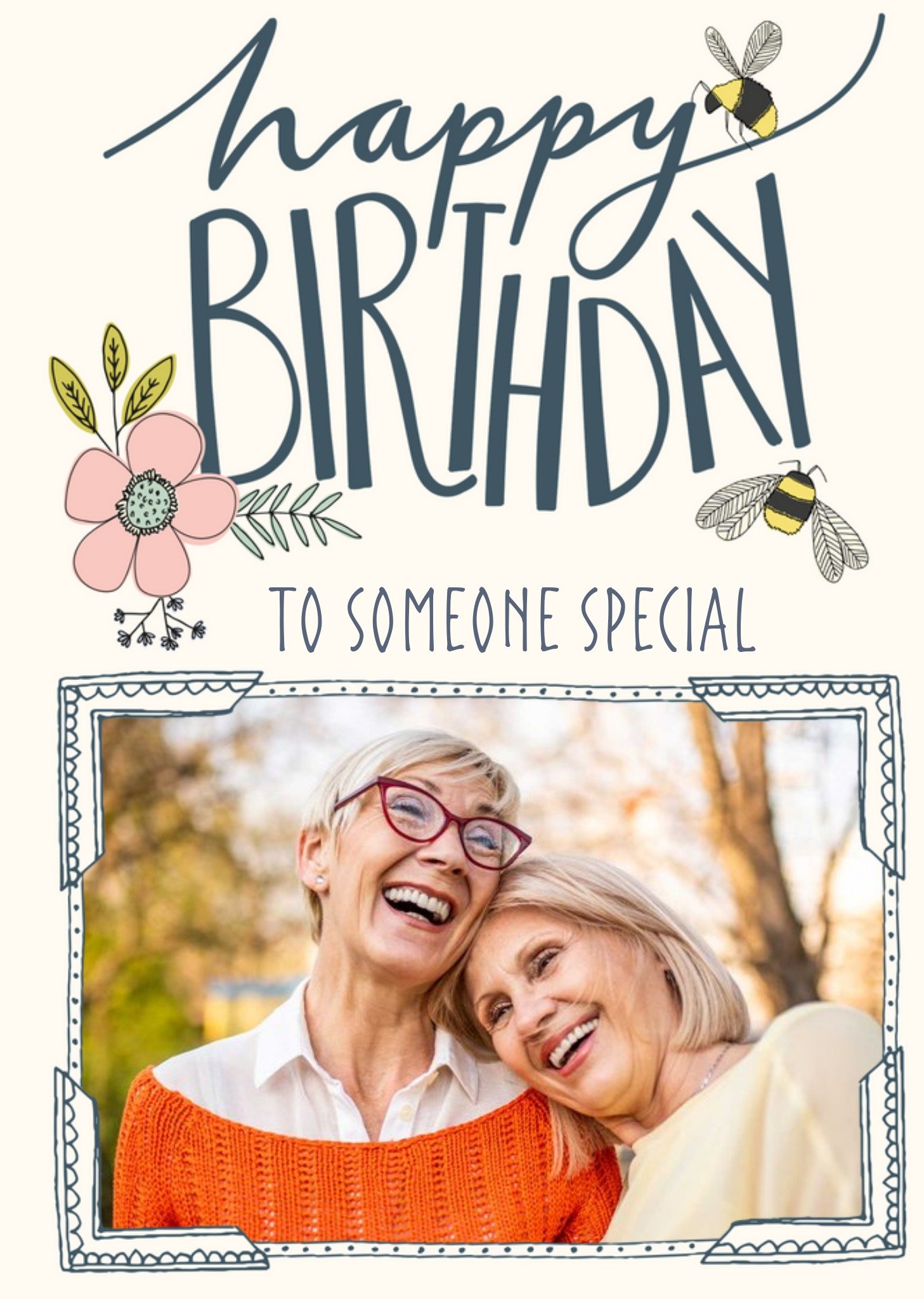 Photo Birthday Card - Someone Special - Flowers - Bees - Photo Upload