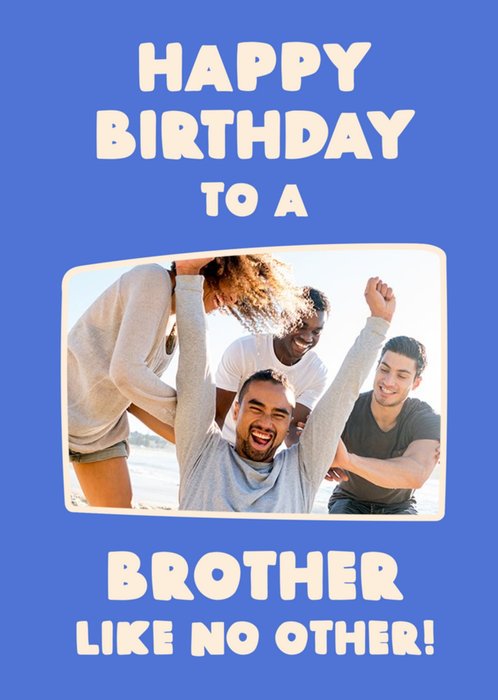 Beyond Words Birthday Funny Brother Nephew Cousin Photo Upload Australia Card