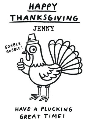 Turkey Illustration Plucking Great Time Thanksgiving Pun Card