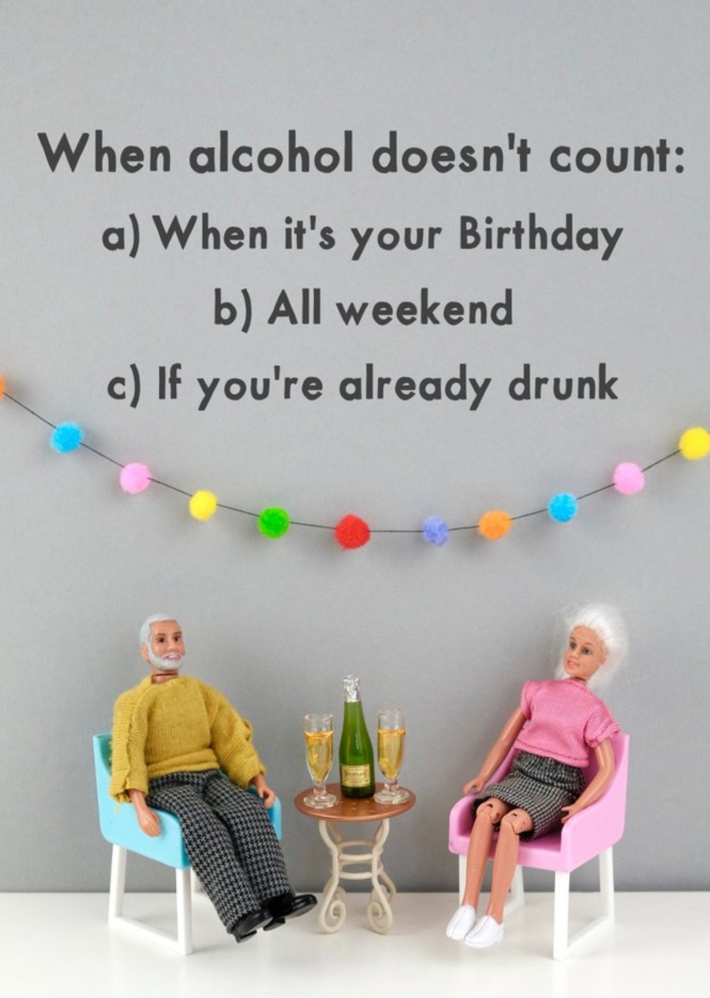 Bold And Bright Funny Dolls When Alcohol Doesn't Count Birthday Card