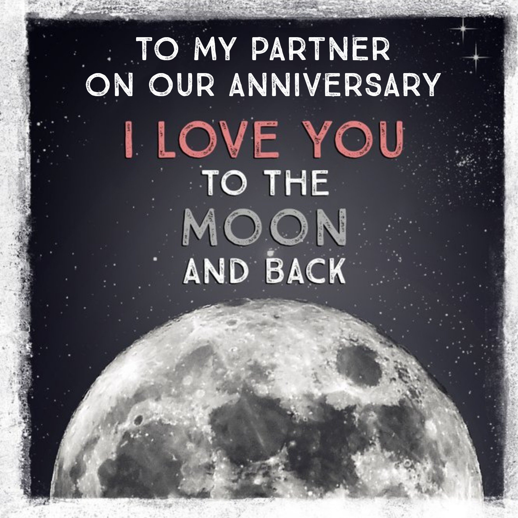 Moonpig To My Partner I Love You To The Moon And Back Anniversary Card, Square