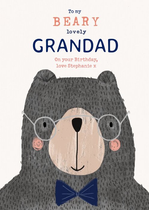 Beary Lovely Grandad - Birthday Card - Bear