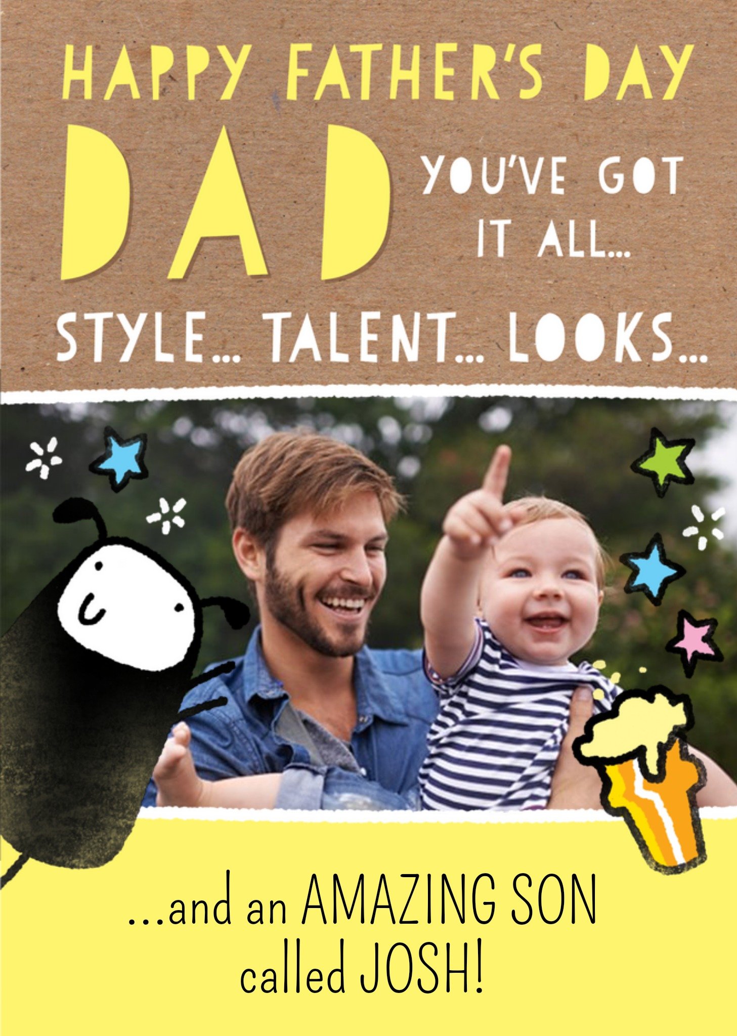 Happy Fathers Day Youve Got It All And An Amazing Son Photo Upload Card Ecard