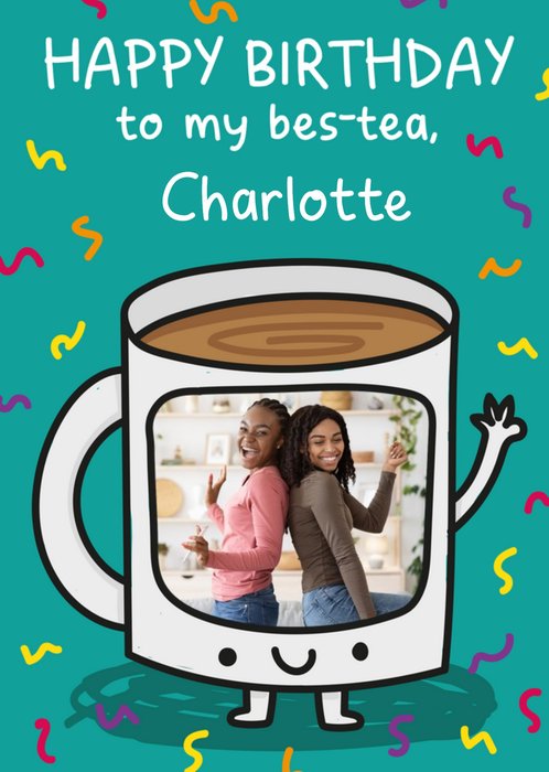 Cute Illustrated Bes-Tea Photo Upload Birthday Card