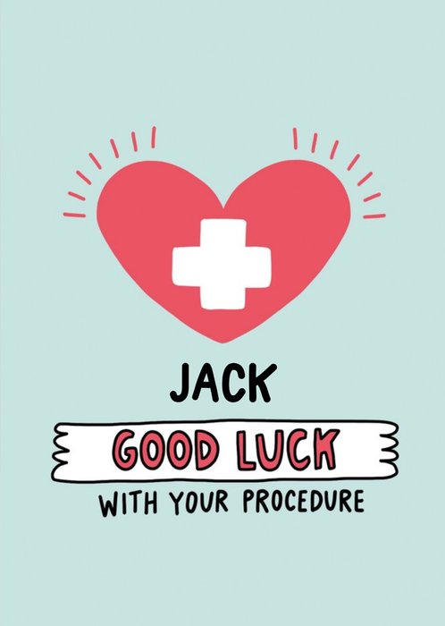 Angela Chick Good Luck With your Procedure Card