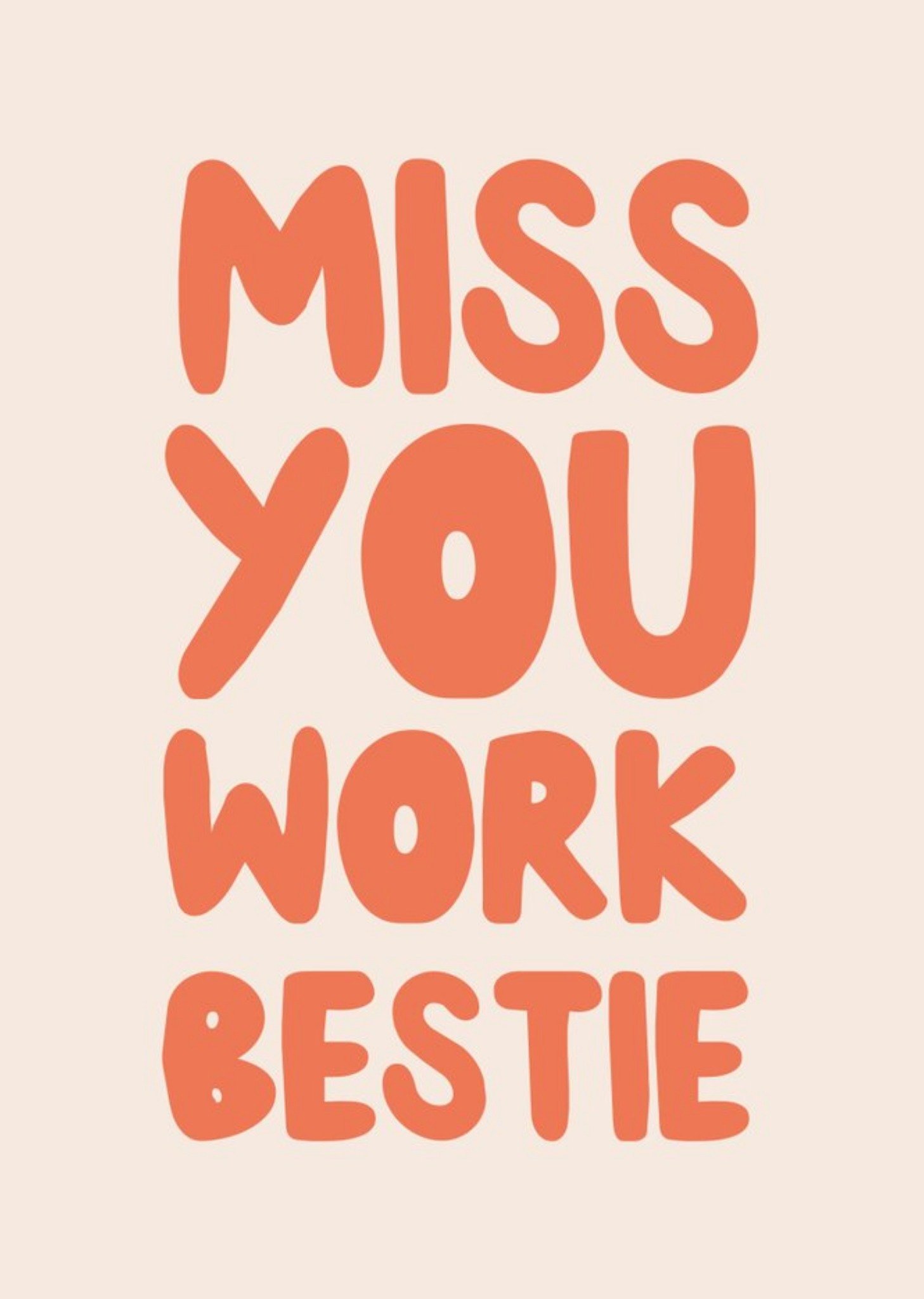 Moonpig Just To Say Miss You Work Bestie Postcard