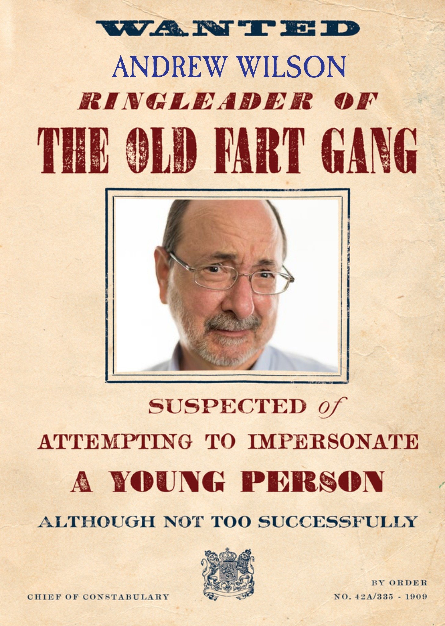Moonpig Photo Upload Card Wanted Ringleader Of The Old Fart Gang Card, Large