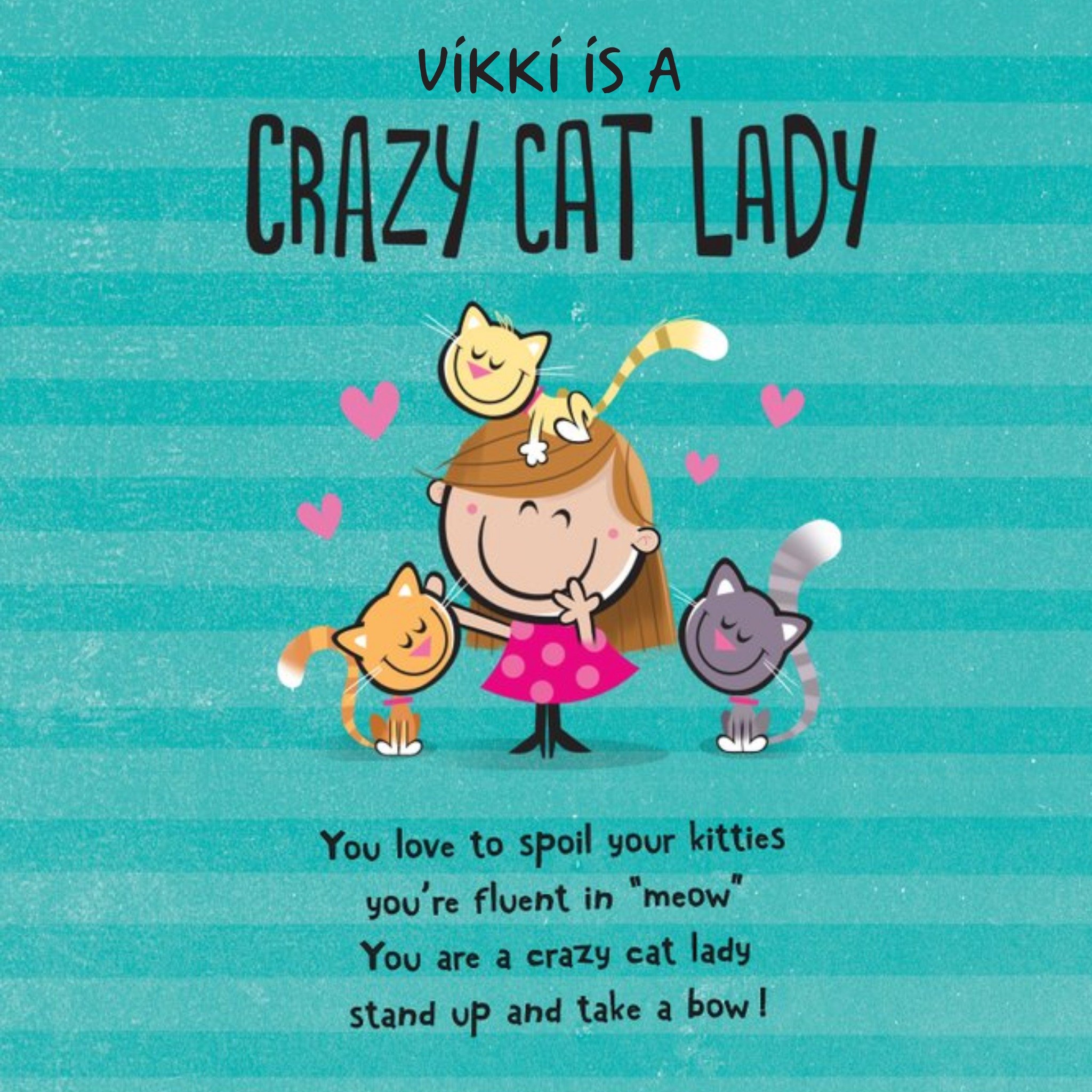 Personalised Name Is A Crazy Cat Lady Card, Square