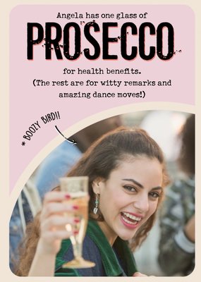 Funny Prosecco Photo Birthday Card