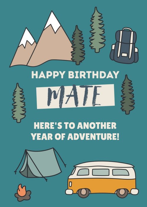 Outdoor Adventure Illustrative Happy Birthday Mate Here's To Another Year Of Adventure Card