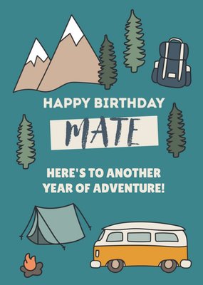 Outdoor Adventure Illustrative Happy Birthday Mate Here's To Another Year Of Adventure Card