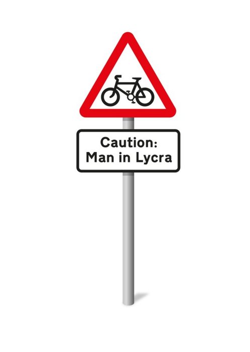 Graphic Illustration Of A Cyclist Road Sign Funny Pun Birthday Card