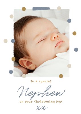 To A Special Nephew On Your Christening Day Photo Upload Card