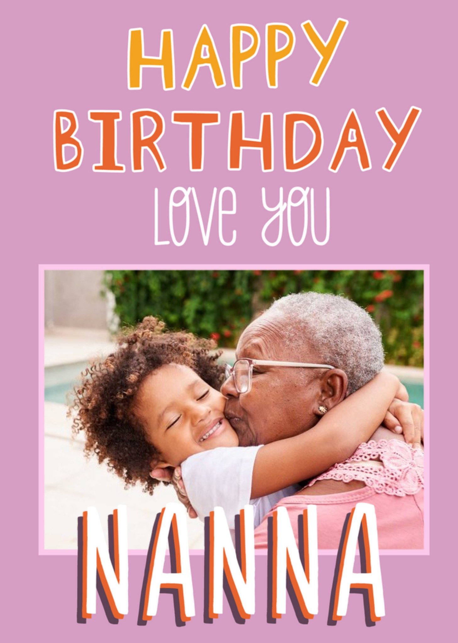 Photo Frame On A Pink Background Wth Fun And Vibrant Text Grandma's Photo Upload Birthday Card Ecard