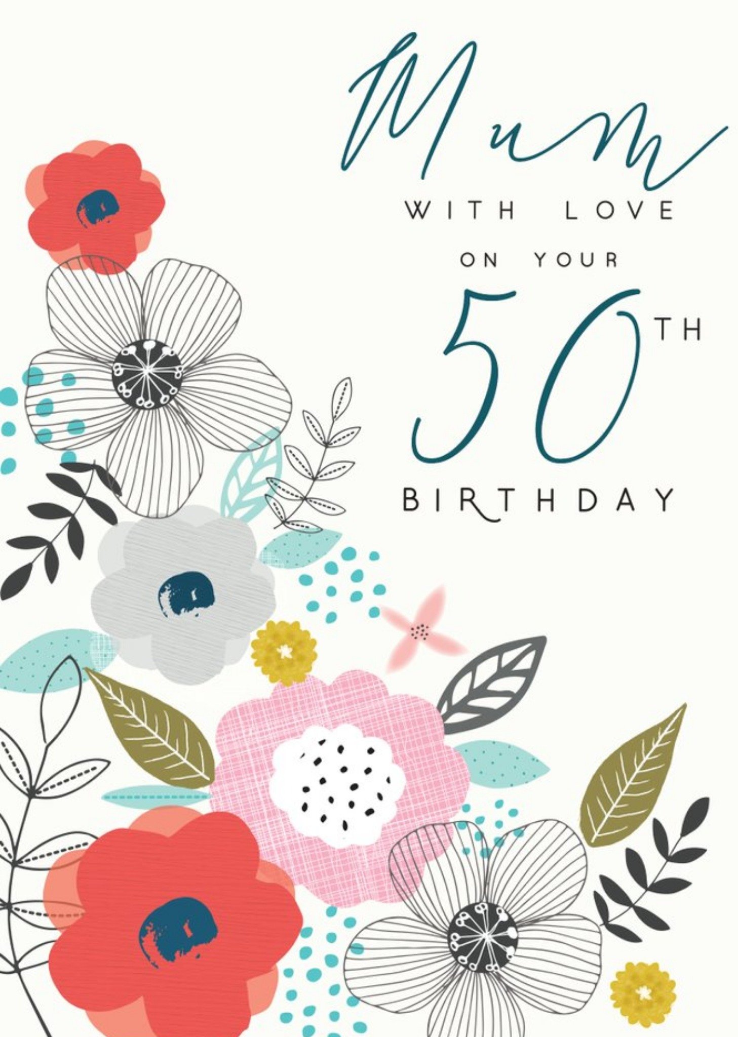 Moonpig Laura Darrington Modern Floral 50th Milestone Birthday Mum Card, Large