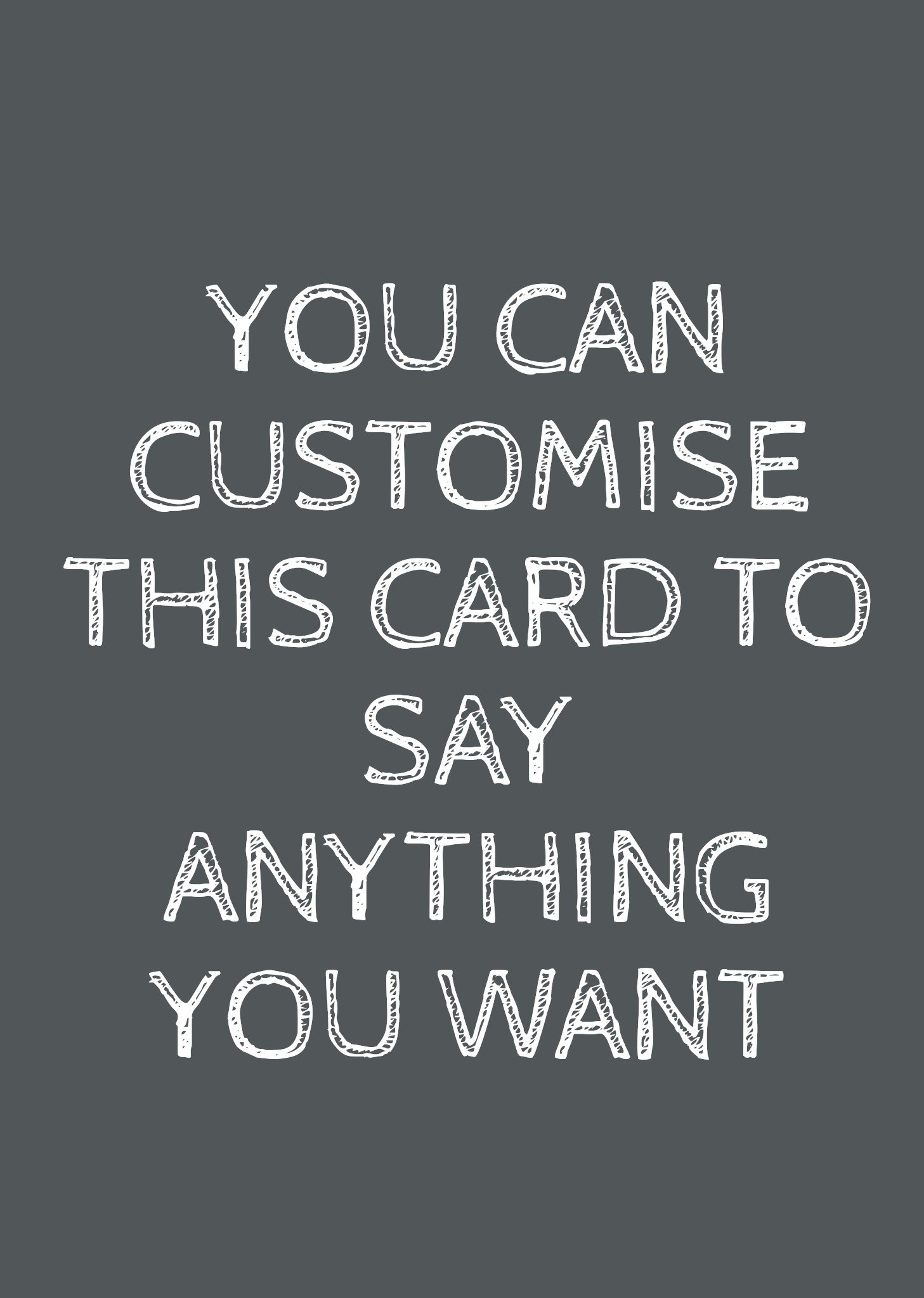 Fully Customisable Text Grey Card Ecard