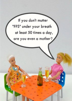 Funny Rude If You Dont Mutter FFS Under Your Breath Card