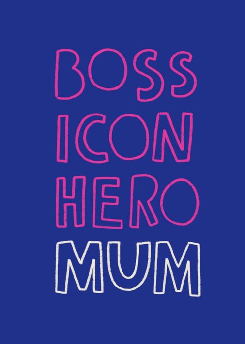 Bright Blue Boss Icon Hero Mum Cool Mother's Day Card