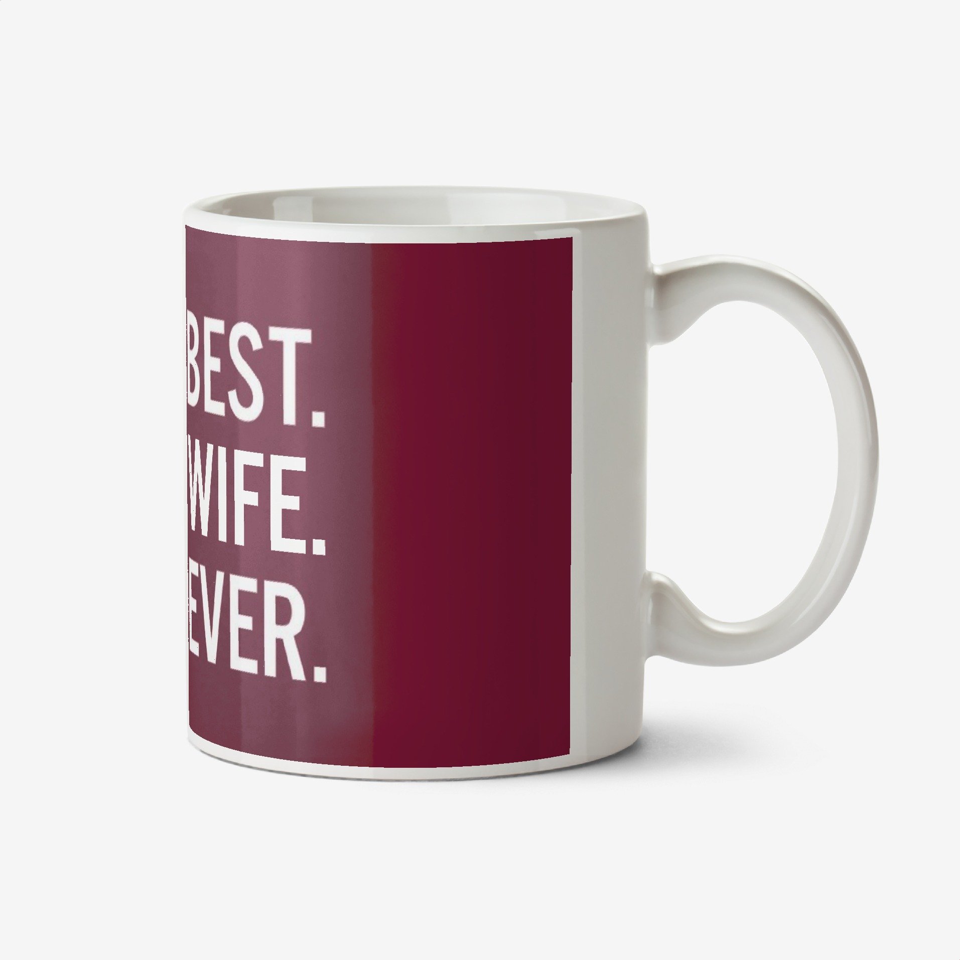 Moonpig Best Wife Ever Typographic Mug Ceramic Mug