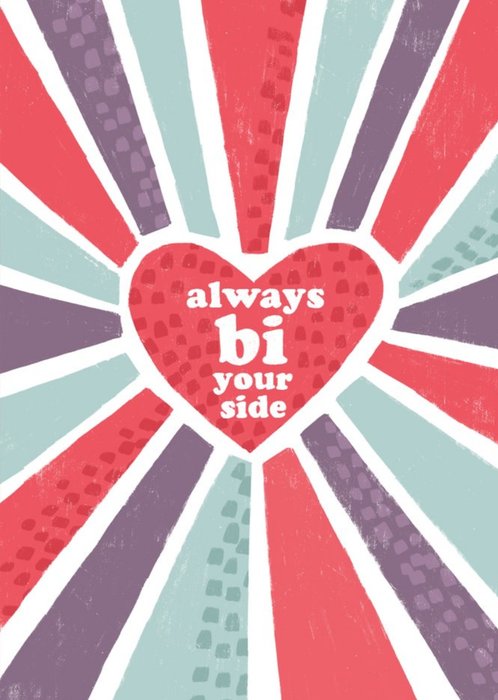 Always Bi Your Side Bisexual Graphic Pattern Valentine's Day Card