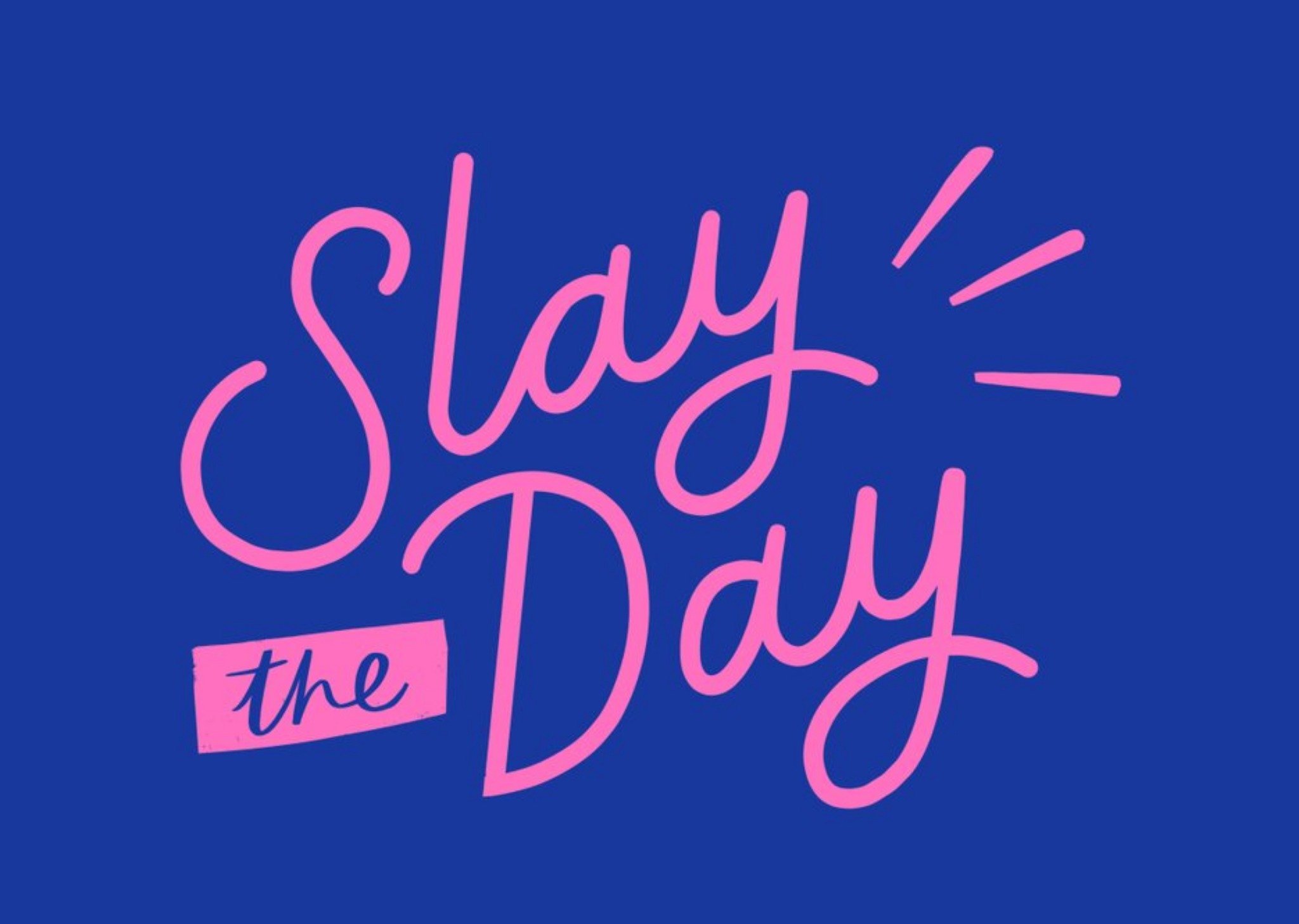 Fun Slay The Day Card Ecard