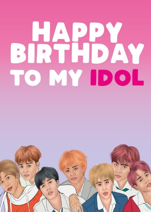 K-Pop Happy Birthday To My Idol Card