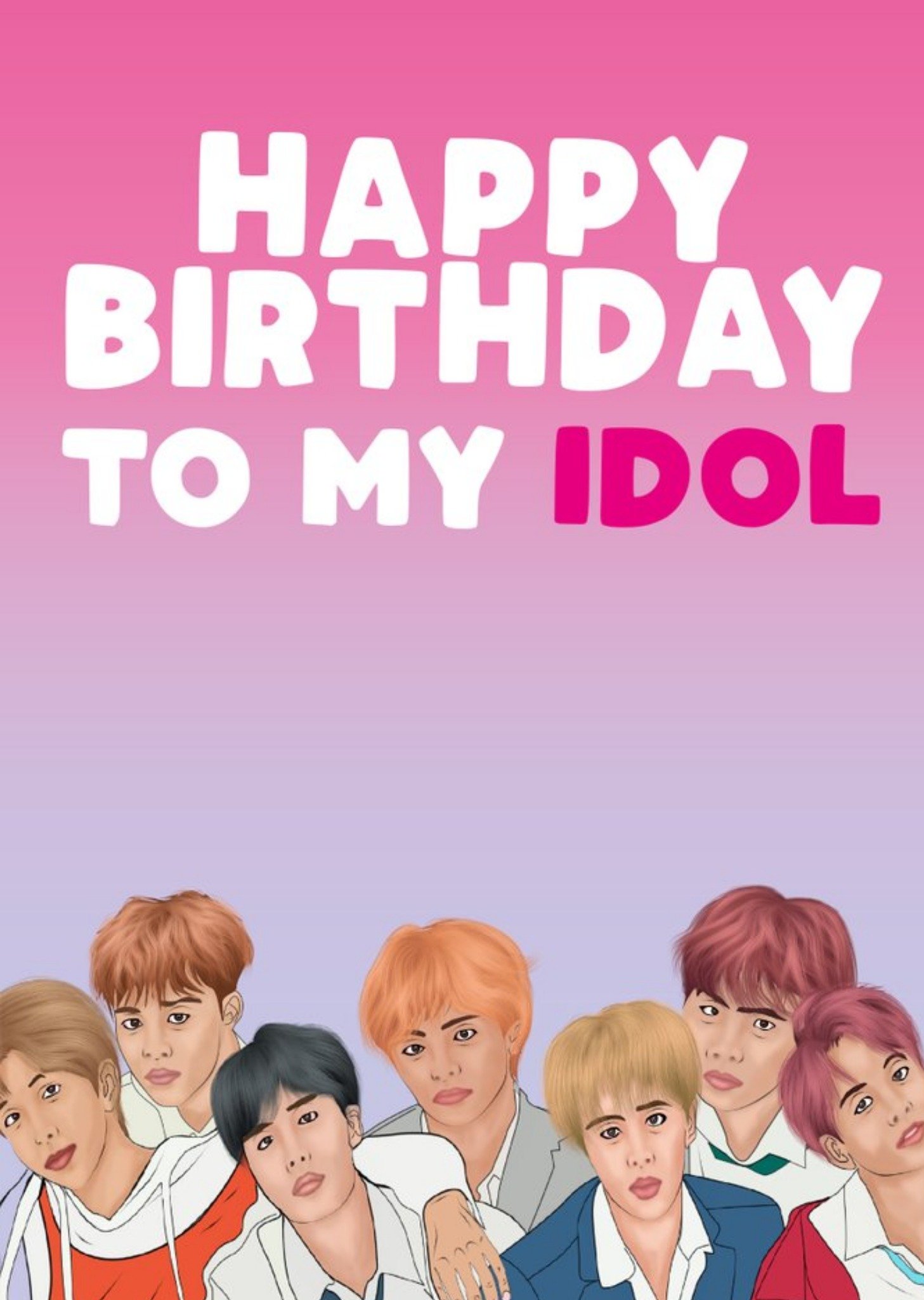 Filthy Sentiments K-Pop Happy Birthday To My Idol Card Ecard