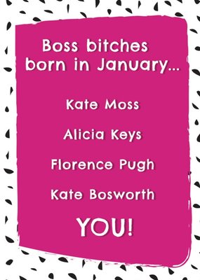 Boss B*tches Born In January Card