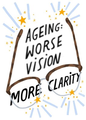 Glasses Aging Ageing Worse Vision More Clarity Card