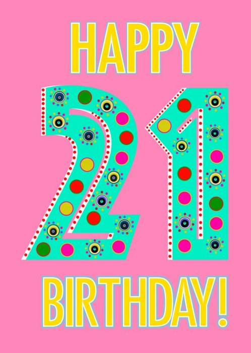 Papagrazi Bright Typographic 21st Colourful Birthday Card