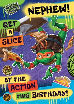 TMNT Mutant Mayhem Pizza Slice Of The Action Nephew Birthday Card