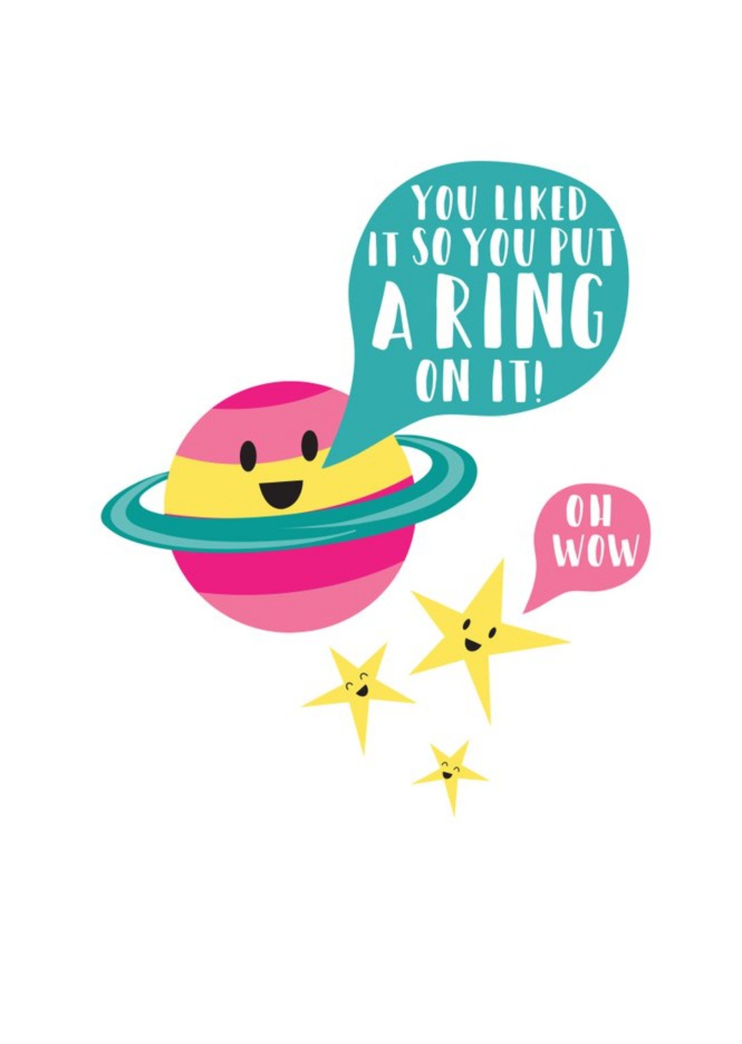Moonpig You Liked It So You Put A Ring On It Engagement Card Ecard
