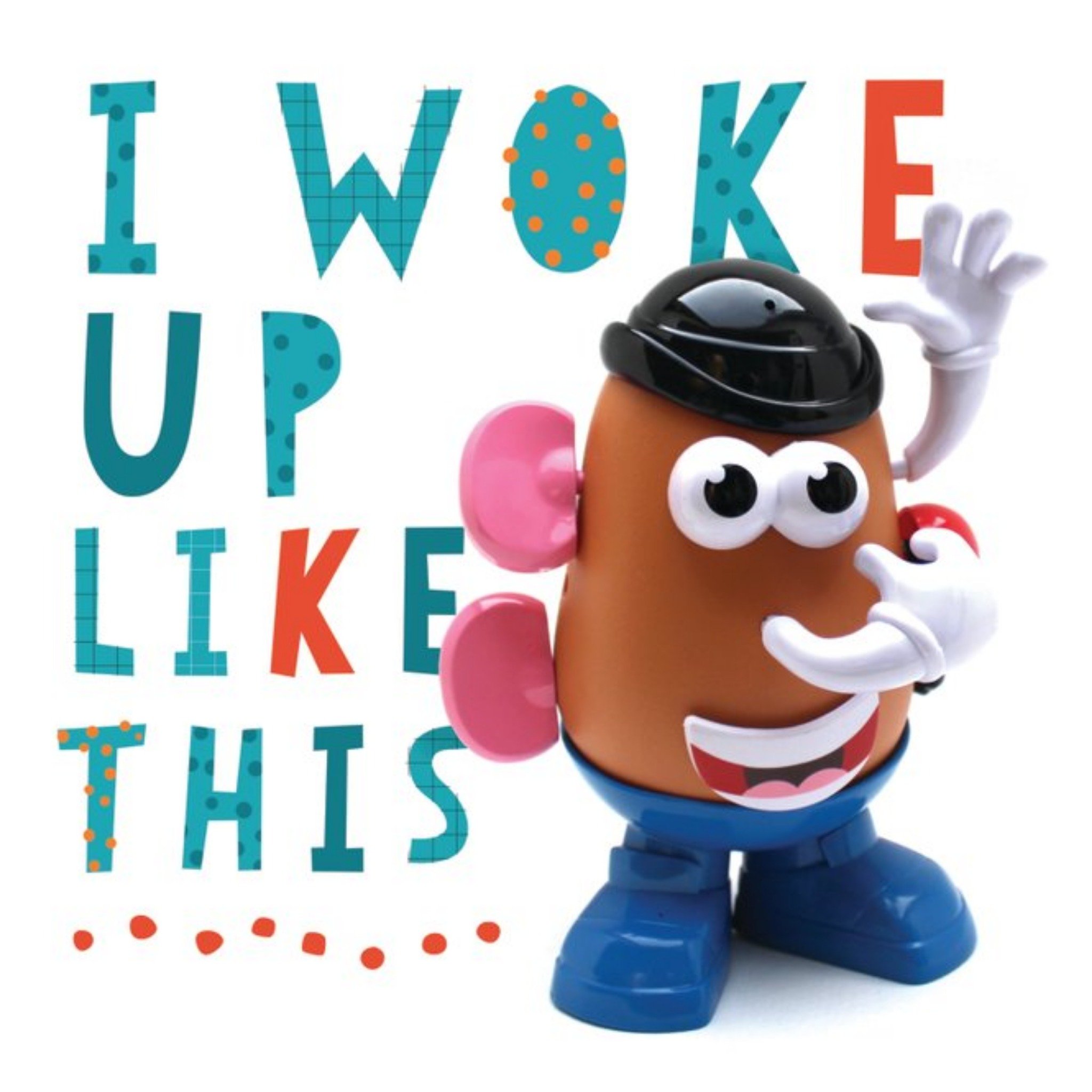 Toy Story Funny Birthday Card - Mr Potato Head - I Woke Up Like This, Square
