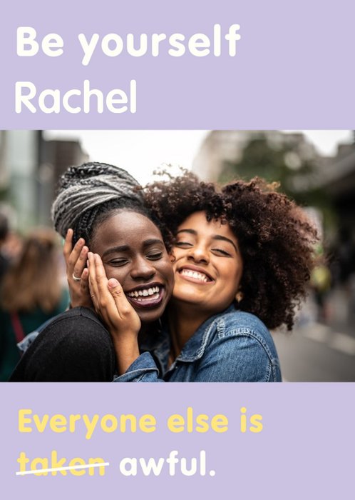 Be Yourself Photo Upload Typographic Birthday postcard
